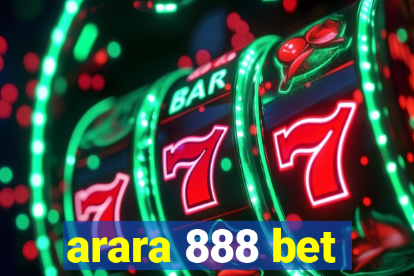 arara 888 bet